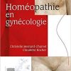 Homéopathie en gynécologie (Hors collection) (French Edition)