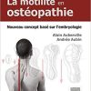 Motilite Origine Embryologique En Osteo. (Hors collection) (French Edition)