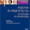 Anatomie Du Visage Et Du Cou En Chirurgie Et Cosmétologie (Hors collection) (French Edition)