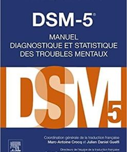 Dsm-5: Manuel Diagnostique Et Statistique Des Troubles Mentaux (Hors collection) (French Edition) 5th Edition