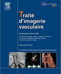 Traité D’imagerie Vasculaire (Imagerie médicale : Précis) (French Edition)