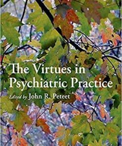 The Virtues in Psychiatric Practice