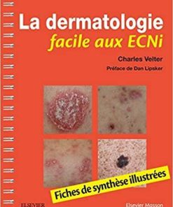 La dermatologie facile aux ECNi: Fiches de synthèse illustrées