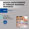 Masso-kinésithérapie et thérapie manuelle pratiques – Tome 2: Membres (Hors collection)