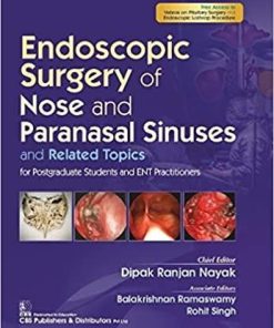 Endoscopic Surgery of Nose and Paranasal Sinuses and Related Topics: For Postgraduate Students and ENT Practitioners