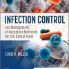 Infection Control and Management of Hazardous Materials for the Dental Team 7th Edition