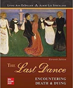 The Last Dance: Encountering Death and Dying 11th Edition