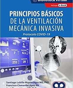 Principios Básicos de la Ventilación Mecánica Invasiva. Protocolo COVID-19