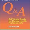 Professionalism and Ethics: Q & a Self-study Guide for Mental Health Professionals Revised Edition Professionalism and Ethics: Q & a Self-study Guide for Mental Health Professionals Revised Edition