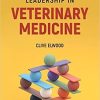 Leadership in Veterinary Medicine Leadership in Veterinary Medicine