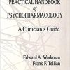 Practical Handbook of Psychopharmacology: A Clinician’s Guide 1st Edition