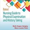 Bates’ Nursing Guide to Physical Examination and History Taking (Bates Guide to Physical Examination and History Taking) Third, North American Edition