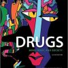 Drugs: Mind, Body, and Society 2nd Edition Drugs: Mind, Body, and Society 2nd Edition