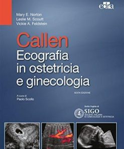 Callen – Ecografia in ostetricia e ginecologia (Italian Edition)