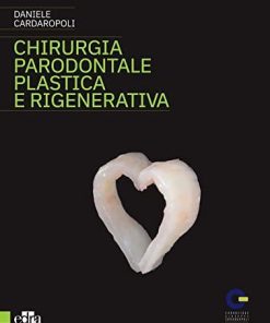 Chirurgia parodontale plastica e rigenerativa (Italian Edition)