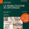 La riabilitazione in ortopedia (Italian Edition)