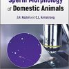 Sperm Morphology of Domestic Animals