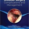 Complications of Arthroscopic Surgery 1st Edition