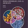 Current Issues in Medicine: Immunology, Microbiology, Biostatistics, and Big Data (Current Issues in Medicine, 2) 1st Edition Current Issues in Medicine: Immunology, Microbiology, Biostatistics, and Big Data (Current Issues in Medicine, 2) 1st Edition