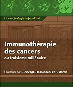 Immunothérapie des cancers au troisième millénaire