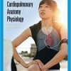 Cardiopulmonary Anatomy & Physiology: Essentials of Respiratory Care 7th Edition
