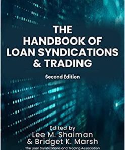 The Handbook of Loan Syndications and Trading, Second Edition 2nd Edition