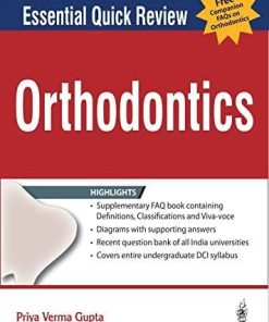 Essential Quick Review: Orthodontics (with FREE companion FAQs on Orthodontics)