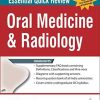 Essential Quick Review: Oral Medicine and Radiology (with FREE companion FAQs on Oral Medicine and Radiology)