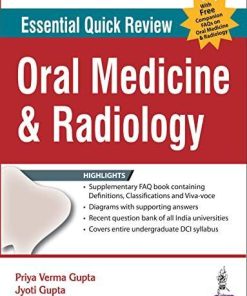 Essential Quick Review: Oral Medicine and Radiology (with FREE companion FAQs on Oral Medicine and Radiology)