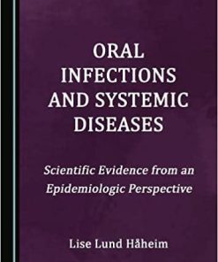 Oral Infections and Systemic Diseases