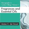Monographs in Contact Allergy: Volume 2: Fragrances and Essential Oils 1st Edition
