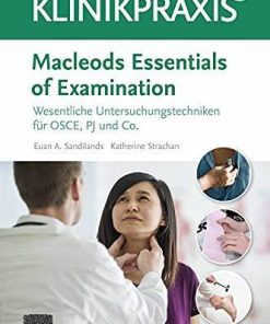 Macleods Essentials of Examination: Wesentliche Untersuchungstechniken für OSCE, PJ und Co. (German Edition)