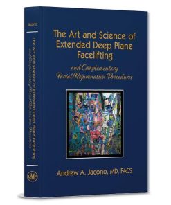 The Art and Science of Extended Deep Plane Facelifting and Complementary Facial Rejuvenation Procedures (PDF+VIDEO)