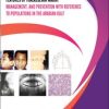 Orofacial and Systemic Features of Thalassemia Major: management, and prevention with reference to populations in the Arabian Gulf (PDF)