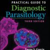 Practical Guide to Diagnostic Parasitology, 3rd edition (ASM Books) (PDF)