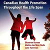 Edelman and Kudzma’s Canadian Health Promotion Throughout the Life Span (PDF)