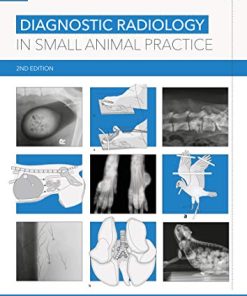 Diagnostic Radiology in Small Animal Practice 2nd Edition (PDF)