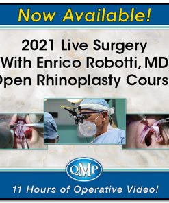 2021 Live Surgery With Enrico Robotti, MD Open Rhinoplasty Course (CME VIDEOS)