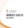 AAFP Women’s Health Self-Study Package – 8th Edition 2020 (CME VIDEOS)