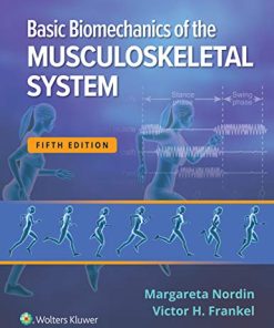 Basic Biomechanics of the Musculoskeletal System, 5th edition (ePub+Converted PDF)