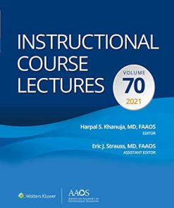 Instructional Course Lectures: Volume 70 (AAOS – American Academy of Orthopaedic Surgeons) (ePub+Converted PDF)