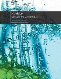 Nutrition Concepts and Controversies Custom Edition, BIOL 102, MacEwan, 4th Edition (High Quality Image PDF)