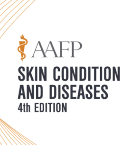 AAFP Skin Conditions & Diseases Self-Study Package – 4th Edition 2021 (CME VIDEOS)