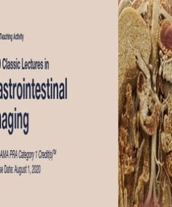 2020 Classic Lectures in Gastrointestinal Imaging (CME VIDEOS)