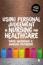 Using Personal Judgement in Nursing and Healthcare (PDF)