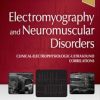 Electromyography and Neuromuscular Disorders, 4th Edition (Videos, Organized)