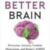 The Better Brain (PDF)