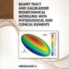 Biliary Tract and Gallbladder Biomechanical Modelling with Physiological and Clinical Elements (PDF)