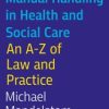 Manual Handling in Health and Social Care, Second Edition (PDF)