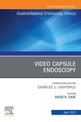 Video Capsule Endoscopy, An Issue of Gastrointestinal Endoscopy Clinics (PDF)